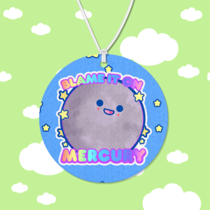 Blame It On Mercury Air Freshener